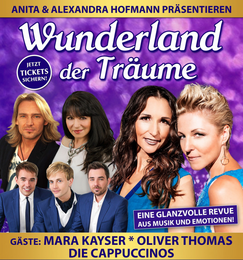 Anita und Alexandra Hofmann entführen Sie in das „Wunderland der Träume“
