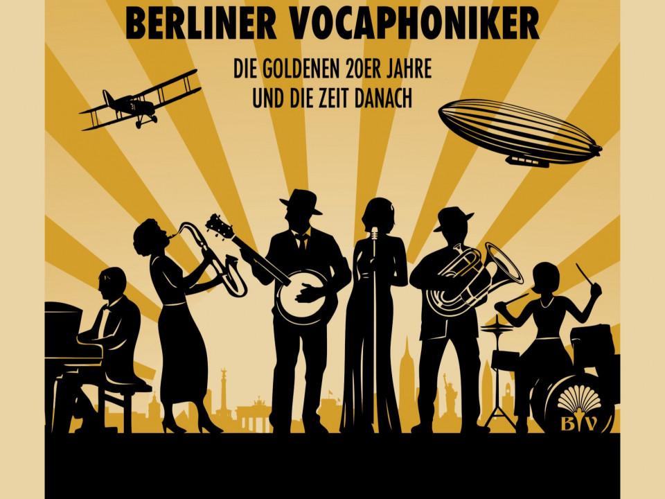 Berliner Vocaphoniker: Berlin – New York und zurück