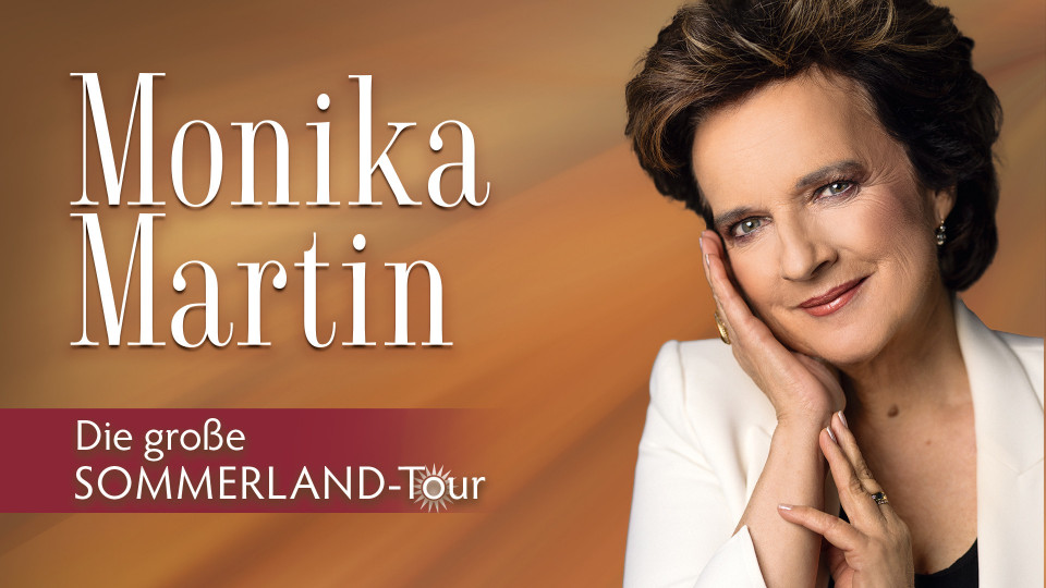 Monika Martin - Die große Sommerland Tour