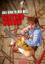 Plakat: Das Kind in mir will achtsam morden